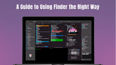 A Guide To Using Finder The Right Way