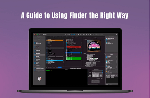 A Guide To Using Finder The Right Way