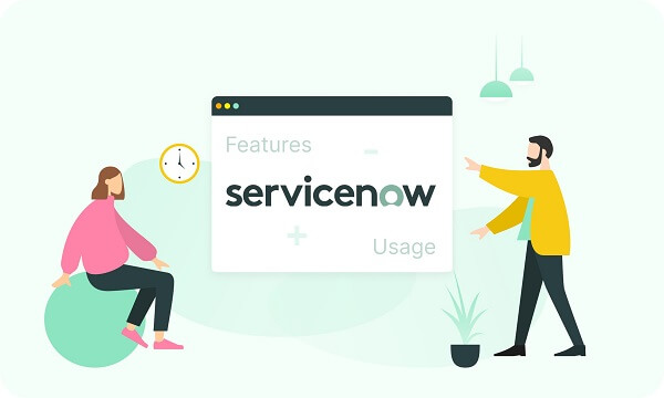 Exploring ServiceNow Offerings, Applications, Advantages